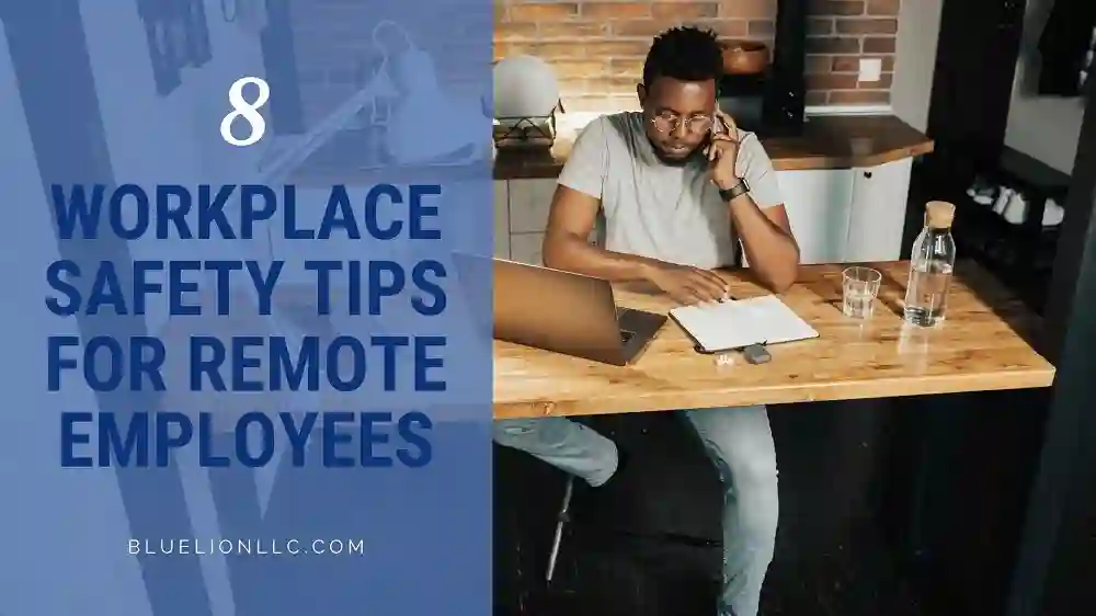 Essential Safety Measures for Remote Workers to Implement